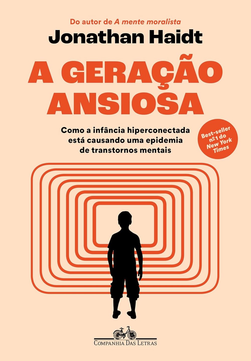 A geração ansiosa: Como a infância hiperconectada está causando uma epidemia de transtornos mentais — Foto: Divulgação