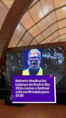 Roberto Medina faz balanço do Rock in Rio 2026 e avisa: o festival está confirmado para 20