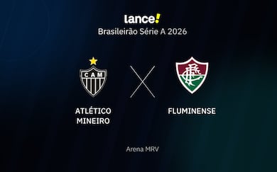 Atlético-MG x Fluminense: onde assistir, horário e escalações do jogo pelo Brasileirão