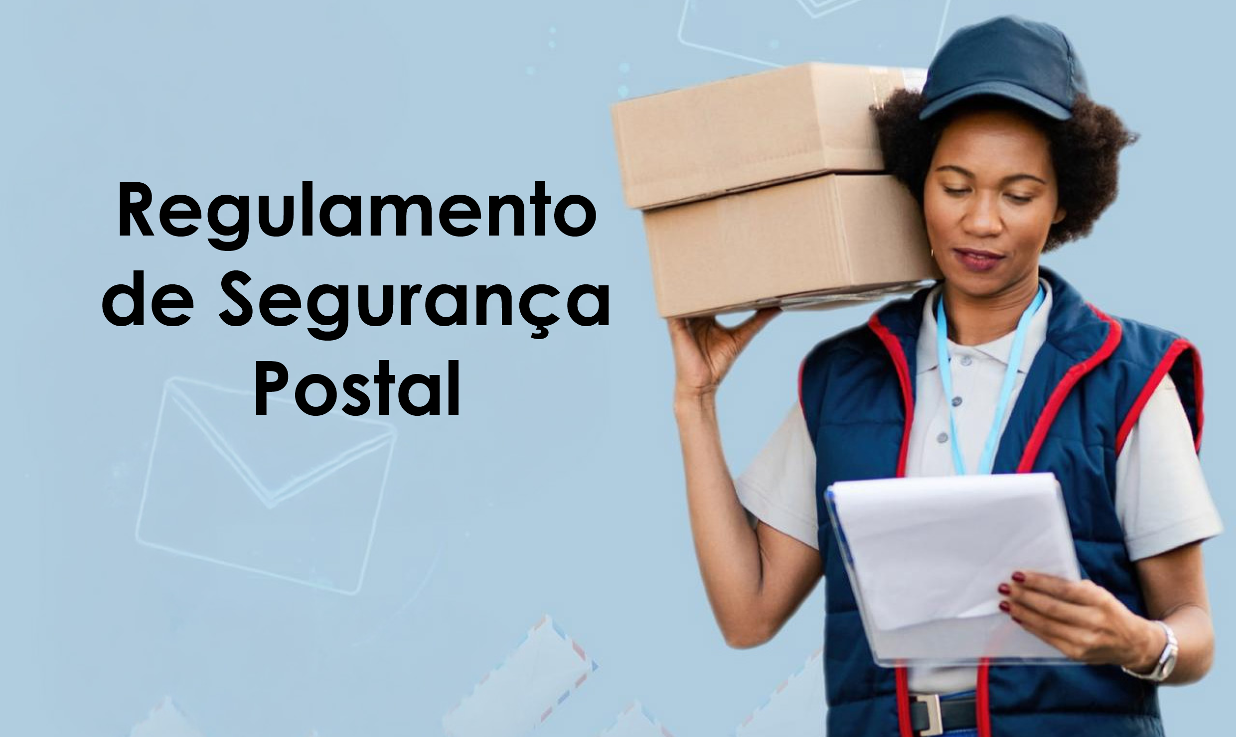 Aprovado Regulamento de Segurança Postal