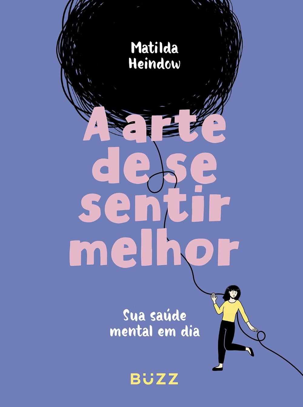 A arte de se sentir melhor: Sua saúde mental em dia — Foto: Divulgação