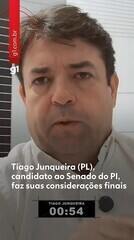 Tiago Junqueira (PL), candidato ao Senado do PI, faz suas considerações finais