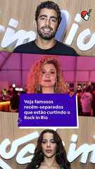 Solteiros na pista: veja famosos recém-separados que estão curtindo o Rock in Rio