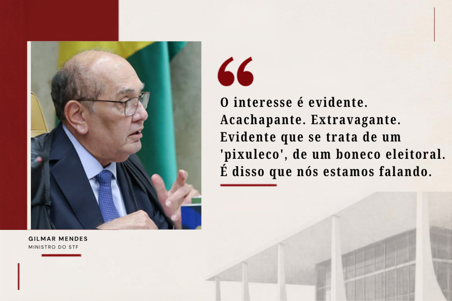 Frases marcantes do julgamento do STF nesta ter&ccedil;a-feira, 15
