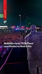 Multidão canta 'I'll Be There' com Péricles no Rock in Rio