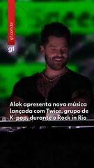 Alok apresenta nova música lançada com Twice, grupo de K-pop, durante o Rock in Rio