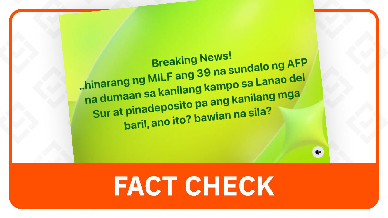 FACT CHECK: News of 39 soldiers held by MILF is from 2023, not recent