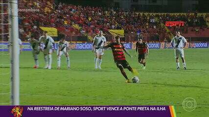 Tudo sobre a vitória do Sport sobre a Ponte Preta na reestreia de Mariano Soso