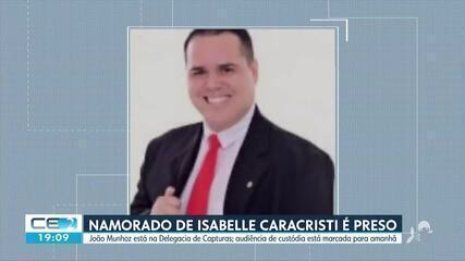 Namorado de Isabelle Caracristi é preso